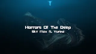 Sky Max - Horrors Of The Deep ( Feat. Yurina ) [ Orchestral ] Official Lyrics Video