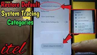 How to restore default system tracing categories on itel S15 | Debugging | Developer Options