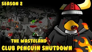 Club Penguin Shutdown S2: Episode 3 - The Wasteland