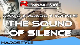 Hardstyle ♫ Ran-D x Adaro x Kronos - The Sound Of Silence