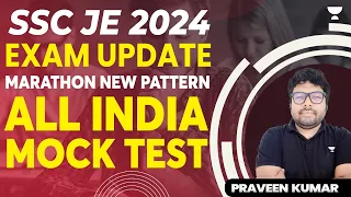 SSC JE 2024 Exam Update | Marathon New pattern | All India Free Mock Test #ssc