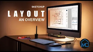 SKETCHUP LAYOUT OVERVIEW