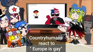 Countryhumans react to "Europe is Gay"/Реакция стран на "Европа это гей"/GachaClub/Rus|Eng
