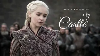 Castle -Daenerys Targaryen-