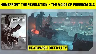 HOMEFRONT THE REVOLUTION: THE VOICE OF FREEDOM DLC WALKTHROUGH - DEATHWISH DIFFICULTY