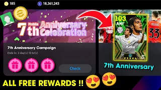 eFootball™ 2024 7th Anniversary Campaign Free Rewards, Coins & Free Epics All Updates 🤩🔥
