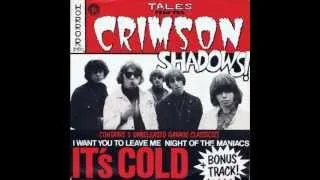 The Crimson Shadows - I Want You to Leave Me (GARAGE PUNK REVIVAL)