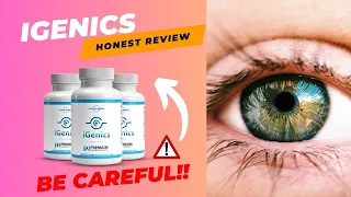 IGENICS ⚠️(BEWARE)⚠️ IGENICS REVIEW - Does IGENICS work? Igenics eye Supplement - Igenics Reviews