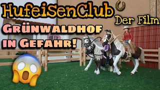 HufeisenClub - Der Film 🍀 Grünwaldhof in Gefahr! 😰😱 26.000 Abospecial | Schleich Film