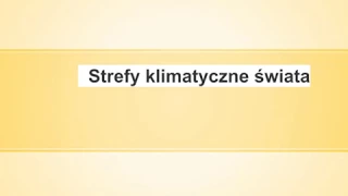 Strefy Klimatyczne Świata