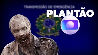 Plantão Fake Globo para Trollagem -  Apocalipse Zumbi