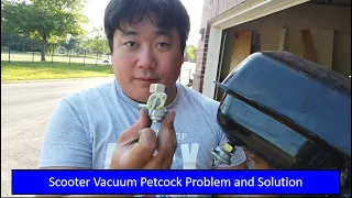 Scooter Fuel Vacuum Petcock Problem and Workaround