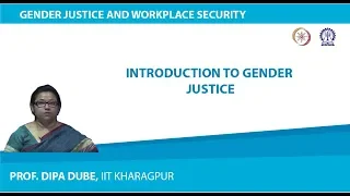 Lecture 01 : Introduction to Gender Justice