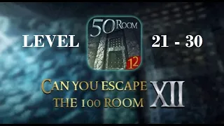 Can You Escape The 100 Room  XII (100 Room 12)  level 21 22 23 24 25 26 27 28 29 30