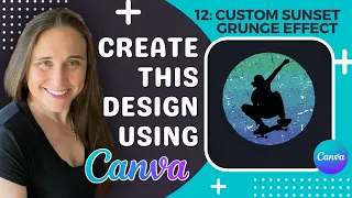 Print on Demand Canva Tutorial: Custom Sunsets And Grunge Effects For POD T-Shirt Designs