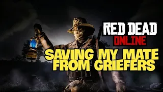 Saving My Mate From Griefers Red Dead Redemption 2 online Gameplay