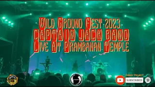 CAPTAIN JACK BAND Reborn Guncang Wildgroundfest 2023 Live At Prambanan