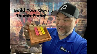 Build Your Own Thumb Piano