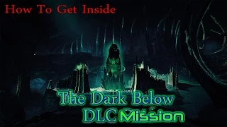 Destiny - How to get into The Dark Below DLC mission - The Dark Below (Glitch)