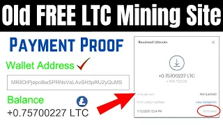 Old Free Litecoin Cloud Mining Website || LTC MINING SITE 2023 | Earn Free Litecoin LTC