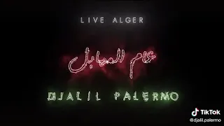 Djalil palermo 3am lmhabel عام لمهابل