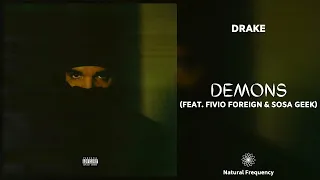 Drake - Demons ft. Fivio Foreign, Sosa Geek (432Hz)