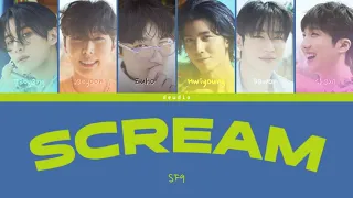 SF9 - SCREAM[Color Coded Lyrics 가사 Han/Rom/Eng] - Deudio Channel 드디어