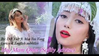 Maj Mam Qhia (Softly Advise) - Deeda & Mai Vee Vang ONLY