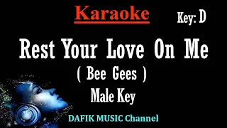 Rest Your Love On Me (Karaoke) Bee Gees/ Male Key D /Nada Cowok