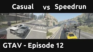 Casual VS Speedrun in GTAV #12 - Spoiler Alert: Speedrunner Wins