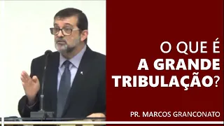 VÍDEO 1 - REAJINDO À UM TRECHO DO VIDEO DO PASTOR MARCOS GRANCONATO, SOBRE A GRANDE TRIBULAÇÃO