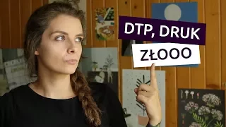 Przygotowanie do druku, czyli nie mam pojęcia co robię