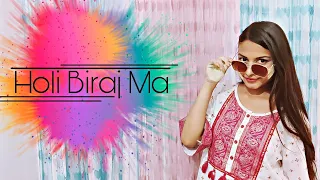 Holi Biraj Ma | Genius | Jubin Nautiyal | Dance Cover