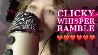 ASMR | clicky whisper rambling at 100% sensitivity