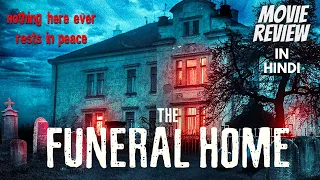 The Funeral Home 2020 - Review