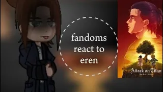 fandoms react to each other // Eren Jaeger// 2/10// re-upload// read desc