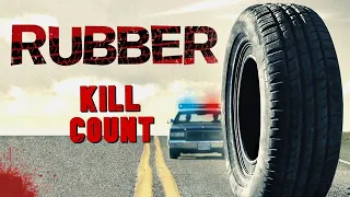 Rubber (2010) - Kill Count S08 - Death Central