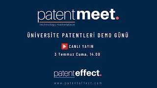 PatentMeet: Üniversite Patentleri Demo Günü