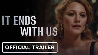 It Ends With Us - Official Trailer (2024) Blake Lively, Justin Baldoni, Jenny Slate