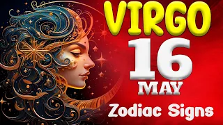 🌟 𝐌𝐈𝐑𝐀𝐂𝐋𝐄𝐒 𝐖𝐈𝐋𝐋 😇 𝐇𝐀𝐏𝐏𝐄𝐍 🙏 Virgo ♍ Horoscope for today may 16 2024 🔮 horoscope Daily may