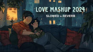 🍂 TRENDING INSTAGRAM LOFI MASHUP 2024 SLOWED+REVERBED | MIND FRESH LOFI SONG | LOFI SONGS