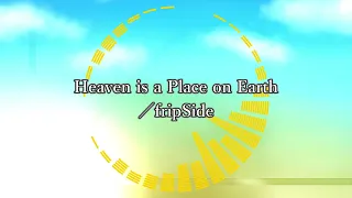 【カラオケ・off vocal】Heaven is a Place on Earth／fripSide