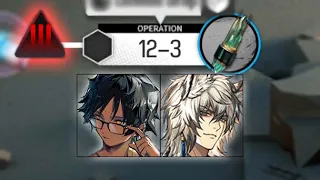 [Arknights] 12-3 Adverse | 2 Op Clear