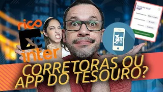 Onde é MELHOR INVESTIR no Tesouro Direto? Corretoras ou pelo Aplicativo do próprio Tesouro?