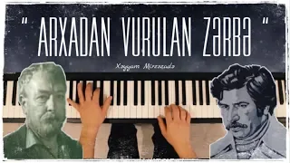 Xəyyam Mirzəzadə - "Arxadan vurulan zərbə" (Fuad İbrahimli)