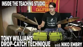 Tony Williams' "Drop-Catch" Technique / Inside the Teaching Studio