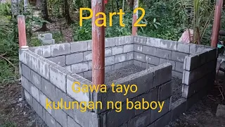 Gawa muna tayo kulungan ng baboy.