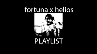 fortuna x helios 812 | playlist