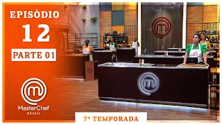 MASTERCHEF BRASIL (29/09/2020) | PARTE 1 | EP 12 | TEMP 07