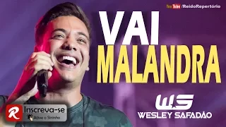 Vai Malandra - Wesley Safadão 9 Músicas Novas Janeiro 2018
